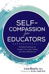 Self-Compassion for Educators