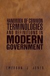 Handbook of Common Terminologies and Definitions in Modern Government