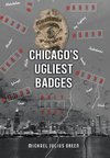 Chicago's Ugliest Badges