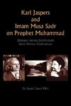 Karl Jaspers and Imam Musa Sadr On Prophet Muhammad