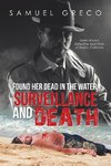 Found Her Dead in the Water; Surveillance and Death