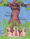 The Doodle Bug Story