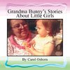 Grandma Bunny's Stories About Little Girls