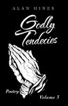 Godly Tendencies