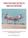 The Piasecki H-21 Helicopter