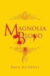 Magnolia Blood