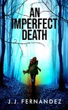 An Imperfect Death