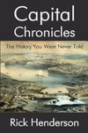 Capital Chronicles - The History You Were Never Told