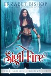 Sigil Fire The Series