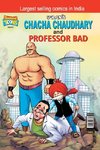 Chacha Chaudhary and  Professor Bad