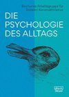 Die Psychologie des Alltags