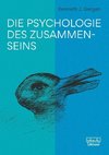 Die Psychologie des Zusammenseins