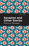 Serapion and Other Stories