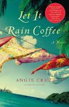 Let It Rain Coffee