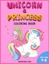 Unicorn and Princess coloring book for kids 4-8