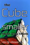 The Cube is smaller than you think