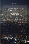 Something Soon