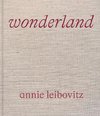 Annie Leibovitz: Wonderland