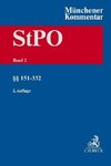 Münchener Kommentar zur Strafprozessordnung  Bd. 2: §§ 151-332 StPO