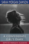 A Confederate Girl's Diary (Esprios Classics)