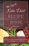 The Quick Keto Diet Recipe Book