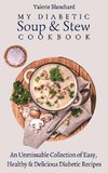 My Diabetic Soup & Stew Cookbook