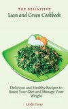 The Definitive Lean and Green Cookbook