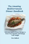 The Amazing Mediterranean Dinner Handbook