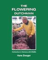 The Flowering Dutchman