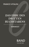 Das Erbe des dritten Buchstabens