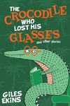 The Crocodile Who Lost His Glasses