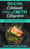 Recetas Cotidianas Para La Dieta Cetogénica