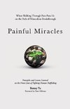 Painful Miracles