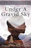 Under A Gravid Sky