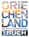 Griechenland - Das Buch