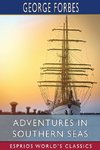 Adventures in Southern Seas (Esprios Classics)