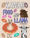 Kawaii Food and Llama Coloring Book