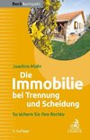 Die Immobilie bei Trennung und Scheidung