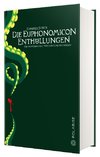 Die Euphonomicon-Enthüllungen