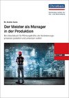 Der Meister als Manager in der Produktion