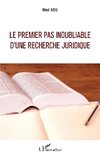 Le premier pas inoubliable d'une recherche juridique