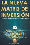 La Nueva Matriz de Inversión