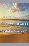 Hope Brings Life 1