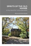 SPIRITS OF THE OLD MANSE