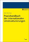 Praxishandbuch der internationalen Umstrukturierungen