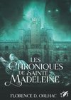 Les Chroniques de Sainte Madeleine