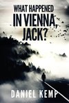 What Happened In Vienna, Jack?