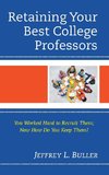 Retaining Your Best College Professors