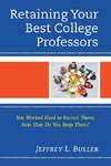 Retaining Your Best College Professors