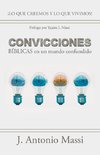 Convicciones Bíblicas En Un Mundo Confundido